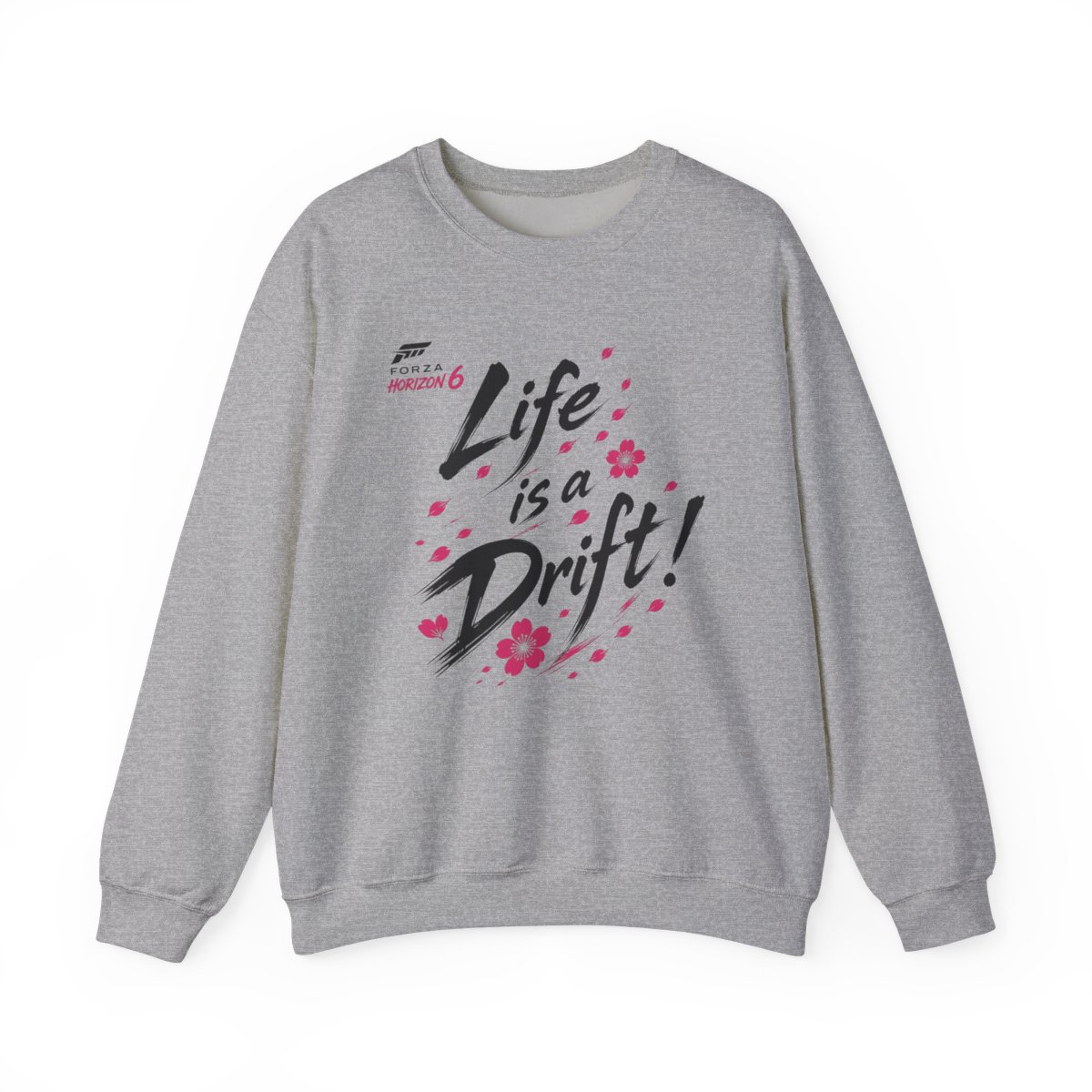 Forza Horizon 6 "Life is a Drift!" Crewneck