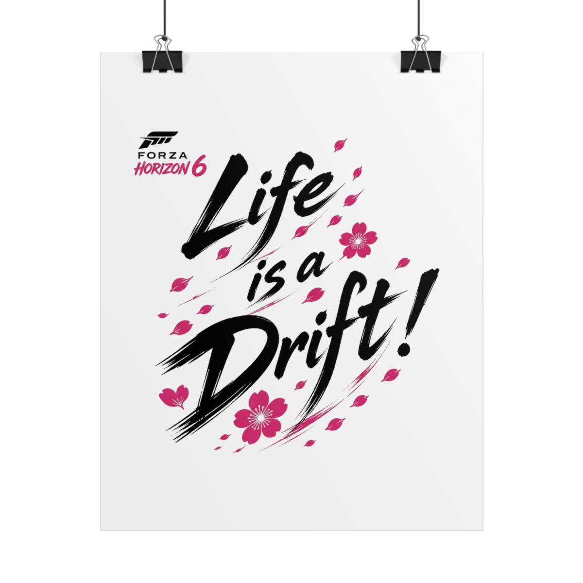 Forza Horizon 6 "Life is a Drift!" Poster