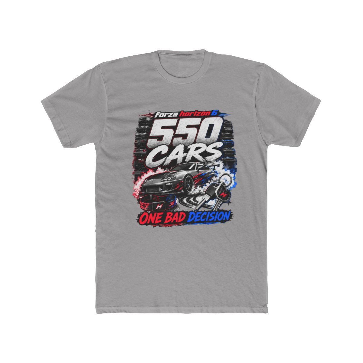 Forza Horizon 6 550 Cars One Bad Decision Racing Gamer T Shirt - Official t-shirts merchandise